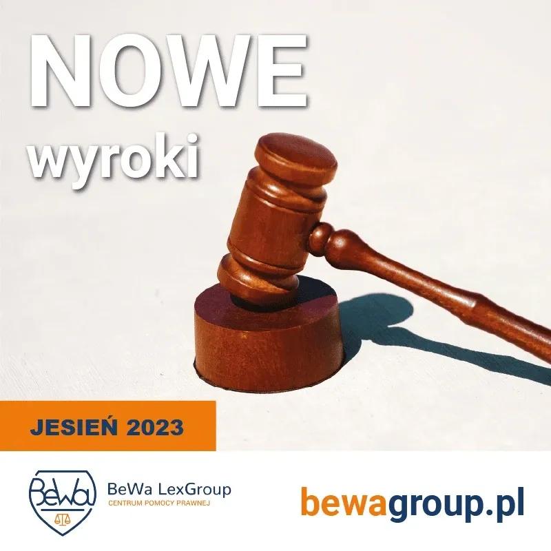 Kolejne 40 WYGRANYCH WYROKÓW rozjaśnia naszym Klientom pochmurne jesienne dni!